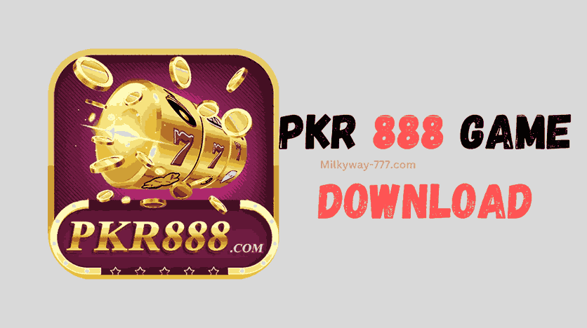 PKR 888 Game Download For Android Latest Version 2024